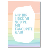 Hip Hip Hooray My Fav Gay Card